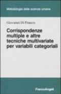 Corrispondenze multiple e altre tecniche multivariate per variabili categoriali