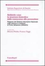 Ambiente casa: la sicurezza domestica dalla conoscenza alla prevenzione