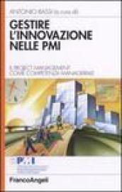 Gestire l'innovazione nelle Pmi. Il project management come competenza manageriale