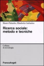 Ricerca sociale: metodo e tecniche