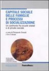 Capitale sociale delle famiglie e processi di socializzazione. Un confronto fra scuole statali e di privato sociale