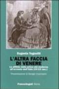 L'altra faccia di Venere. La sifilide dalla prima età moderna all'avvento dell'Aids (XV-XX sec.)