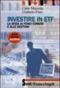 Investire in ETF. La sfida ai fondi comuni e alle gestioni