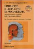 L'implicito e l'esplicito in psicoterapia. Atti del 2º Congresso della psicoterapia italiana. Con DVD