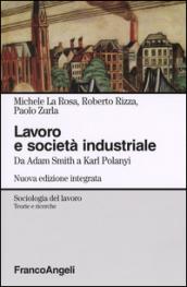 Lavoro e società industriale. Da Adam Smith a Karl Polanyi