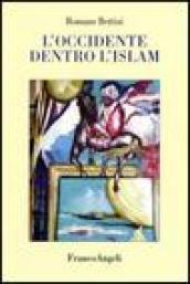 L'Occidente dentro l'Islam