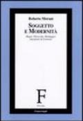 Soggetto e modernità. Hegel, Nietzsche, Heidegger interpreti di Cartesio