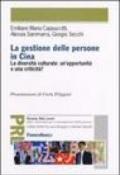 La gestione delle persone in Cina. La diversità culturale: un'opportunità o una criticità?