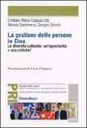 La gestione delle persone in Cina. La diversità culturale: un'opportunità o una criticità?