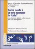 A che punto è la new economy in Italia? L'evoluzione digitale nelle risposte dei suoi protagonisti