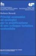 Principi economici ed ecologici per la pianificazione di uno sviluppo turistico sostenibile