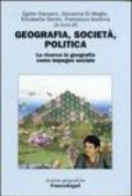 Geografia, società, politica. La ricerca in geografia come impegno sociale