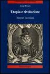 Utopia e rivoluzione. Itinerari baconiani