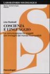 Coscienza e linguaggio. La comunicazione tra soggetti con immagini del mondo incompatibili