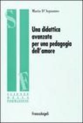 Una didattica avanzata per una pedagogia dell'amore