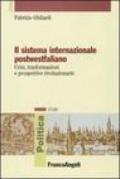 Il sistema internazionale postwestfaliano. Crisi, trasformazioni e prospettive rivoluzionarie