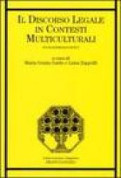 Il discorso legale in contesti multiculturali. Studi interlinguistici