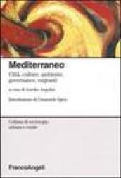 Mediterraneo. Città, culture, ambiente, governance, migranti