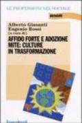 Affido forte e adozione mite: culture in trasformazione