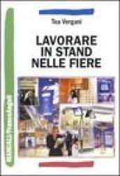 Lavorare in stand nelle fiere