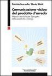 Comunicazione visiva del prodotto d'arredo. Metodi e tecniche per il progetto della pubblicità a stampa