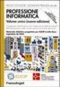 Professione informatica. Con CD-ROM