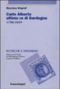 Carlo Alberto ultimo re di Sardegna 1798-1849