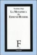 La metafisica in Edmund Husserl