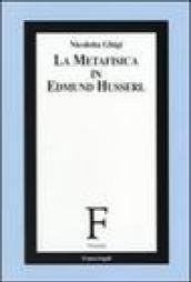 La metafisica in Edmund Husserl