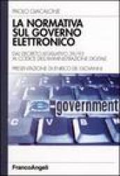 La normativa sul governo elettronico. Dal descreto legislativo 39/93 al codice dell'amministrazione digitale