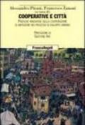 Cooperative e città. Pratiche innovative della cooperazione di abitazione nei processi di sviluppo urbano