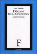 L'oceano della conoscenza. Il pluralismo libertario di Paul Karl Feyerabend