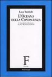 L'oceano della conoscenza. Il pluralismo libertario di Paul Karl Feyerabend