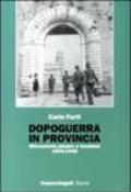 Dopoguerra in provincia. Microstorie pisane e lucchesi (1944-1948)