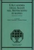 L'accademia degli Agiati nel Settecento europeo. Irradiazioni culturali
