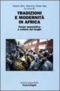 Tradizioni e modernità in Africa. Forme associative e culture dei luoghi. Atti della seconda Giornata di studi «Le ricchezze dell'Africa» (Milano, 10 maggio 2006)