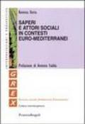 Saperi e attori sociali in contesti euro-mediterranei