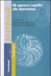 Gli approcci cognitivi alla depressione