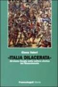 Italia dilacerata. Girolamo Borgia nella cultura storica del Rinascimento