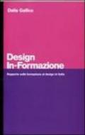 Design in-formazione. Rapporto sulla formazione al design in Italia