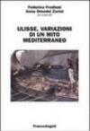 Ulisse. Variazioni di un mito mediterraneo