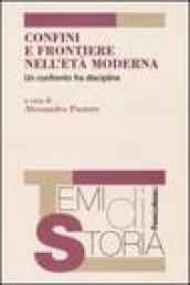 Confini e frontiere nell'età moderna. Un confronto fra discipline