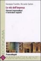 L'età dell'impresa. Giovani imprenditori e lavoratori esperti
