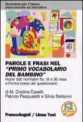 Parole e frasi nel «Primo vocabolario del bambino». Nuovi dati normativi fra i 18 e 36 mesi e forma breve del questionario