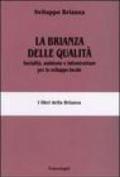 La Brianza delle qualità. Socialità, ambiente e infrastrutture per lo sviluppo locale