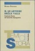 Il quartiere delle Valli. Costruire Roma nel secondo dopoguerra