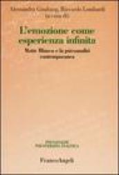L'emozione come esperienza infinita. Matte Blanco e la psicoanalisi contemporanea