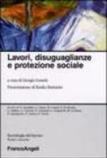 Lavori, disuguaglianze e protezione sociale