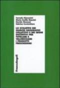 Lo sviluppo dei marchi geografici collettivi e dei segni distintivi per tutelare e valorizzare i prodotti freschissimi. Con CD-ROM