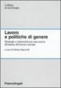 Lavoro e politiche di genere. Strategie e strumenti per una nuova divisione del lavoro sociale